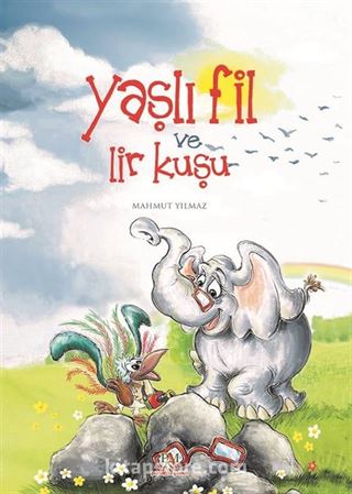 Yaşlı Fil ve Lir Kuşu