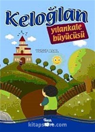 Keloğlan Yılankale Büyücüsü