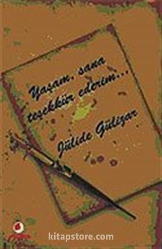Yaşam Sana Teşekkür Ederim