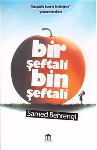 Bir Şeftali Bin Şeftali Behrengi Masalları 2