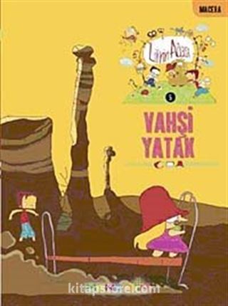 Lili nin Adası 5 Vahşi Yatak