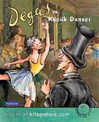 Degas ve Küçük Dansçı