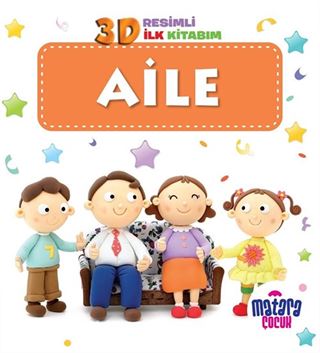 3D Resimli İlk Kitabım Aile