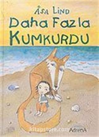 Daha da Fazla Kumkurdu 3