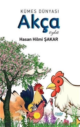 Kümes Dünyası Akça