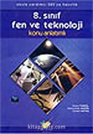 8 Sınıf Fen ve Bilimleri Konu Anlatımlı
