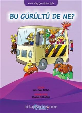 Bu Gürültü de Ne