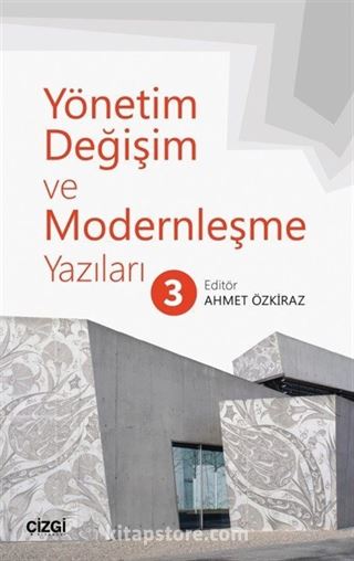 Yönetim Değişim ve Modernleşme Yazıları