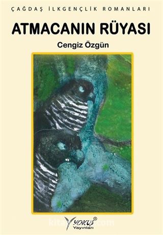 Atmaca nın Rüyası Cengiz Özgün