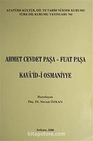 Ahmet Cevdet Paşa nın Dil Bilgisi Kavâ id Kitapları