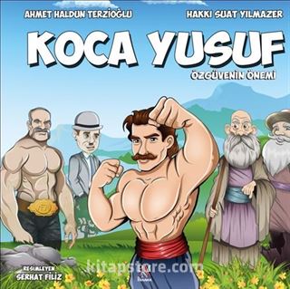 Koca Yusuf Özgüvenin Önemi