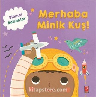 Merhaba Güneş Bilimci Bebekler