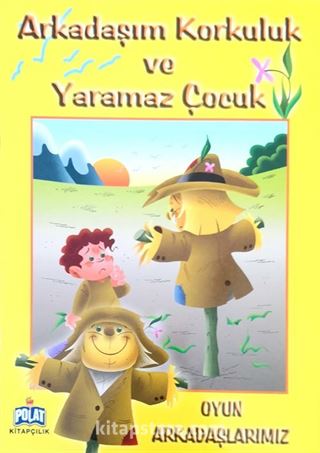 Oyun Arkadaşlarımız Arkadaşım Korkuluk Ve Yaramaz Çocuk