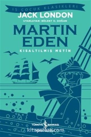 Martin Eden Kısaltılmış Metin 100 Temel Eser