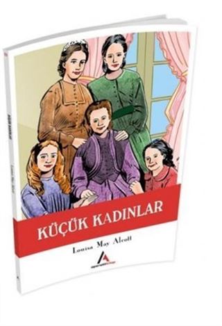 Küçük Kadınlar Louisa May Alcott 17 İndirim