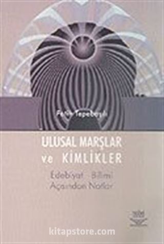 Ulusal Marşlar ve Kimlikler