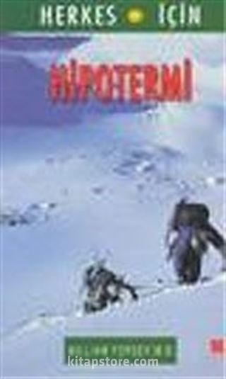 Herkes İçin Hipotermi