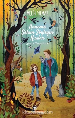 Anneme Selam Söyleyin Kuşlar Babişli Günlüklerim