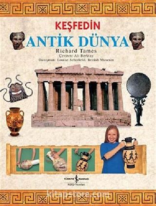 Keşfedin Antik Dünya