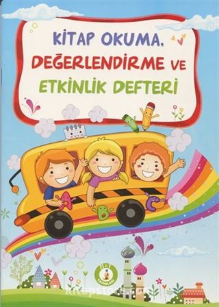 Kitap Okuma Değerlendirme ve Etkinlik Kitabı