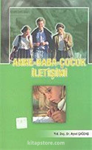 Anne Baba Çocuk İletişimi