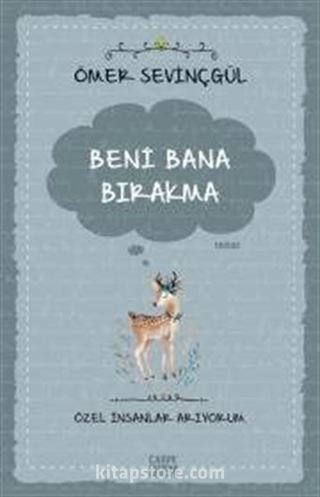 Beni Bana Bırakma