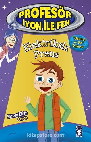 Elektriksiz Prens Profesör İyon İle Fen 2