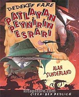 Patlayan Peynirin Esrarı Dedektif Fare