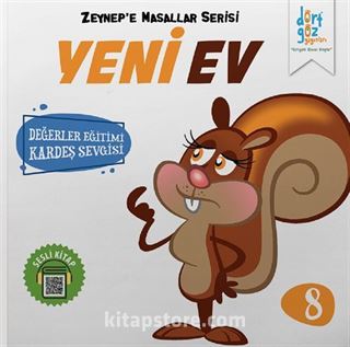 Yeni Ev Zeynep e Masallar Serisi 8