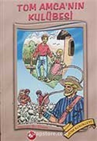 Tom Amca nın Kulübesi