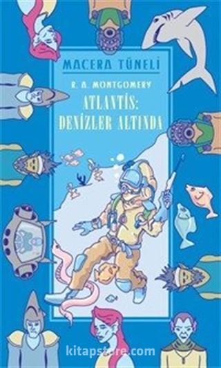 Macera Tüneli Atlantis Denizler Altında