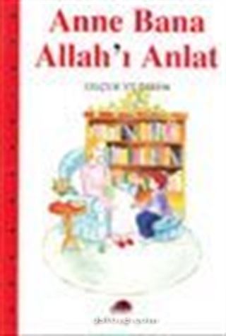 Anne Bana Kur an ı Anlat