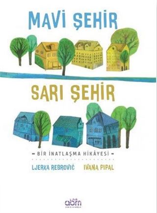 Mavi Şehir Sarı Şehir