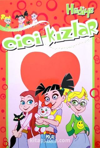 Cici Kızlar Hediye
