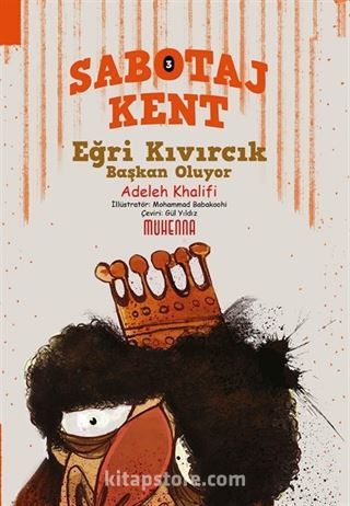 Yaramazlar Kenti 3 Eğri Kıvırcık Kral Oluyor