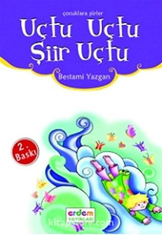 Uçtu Uçtu Şiir Uçtu