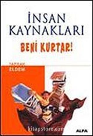 İnsan Kaynakları Beni Kurtar
