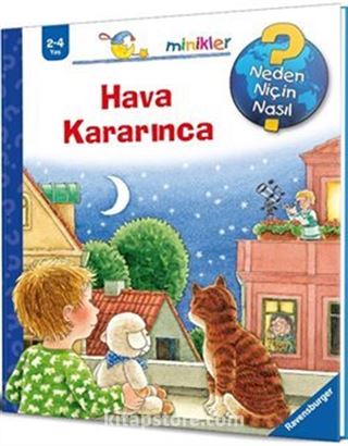 Hava Kararınca Neden Niçin Nasıl