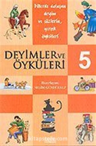 Deyimler ve Öyküleri 5