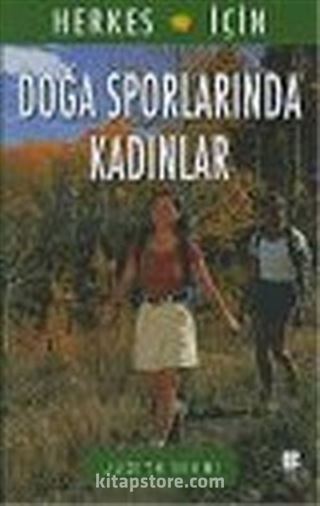 Herkes İçin Doğa Sporlarında Kadınlar