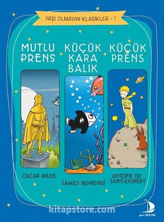 Mutlu Prens Küçük Kara Balık Küçük Prens Yaşı Olmayan Klasikler 1