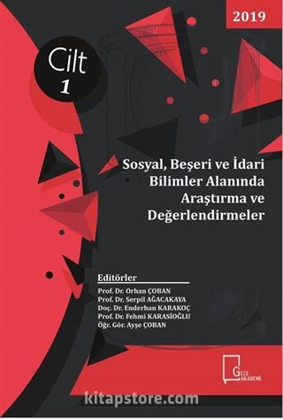 Sosyal Beşeri ve İdari Bilimler Alanında Araştırma ve Değerlendirmeler Cilt 2