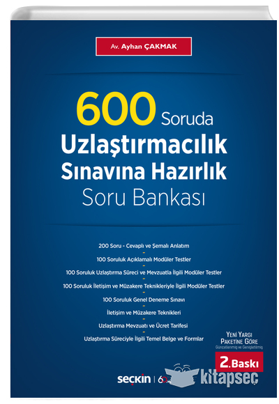 600 Soruda Uzlaştırmacı Sınavına Hazırlık Soru Bankası Seçkin Yayıncılık