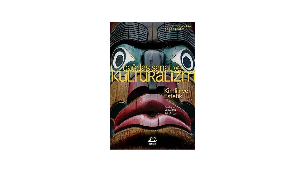 Çağdaş Sanat ve Kültüralizm