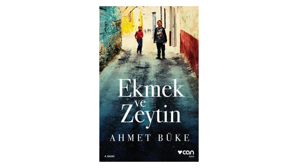 EKMEK VE ZEYTİN CAN