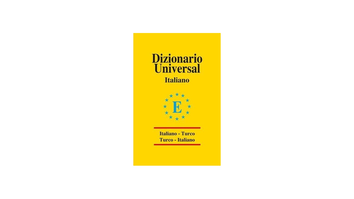 Dizionario Universal Italiano Turco Turco Italiano