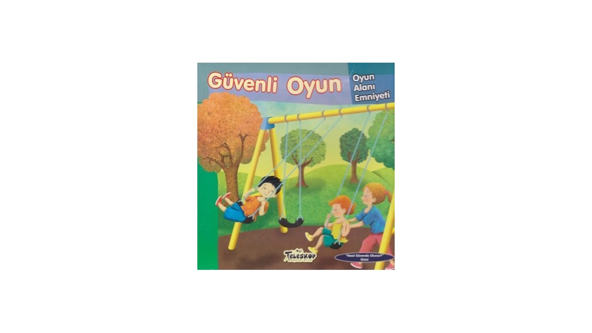 Güvenli Oyun Oyun Alanı Emniyeti