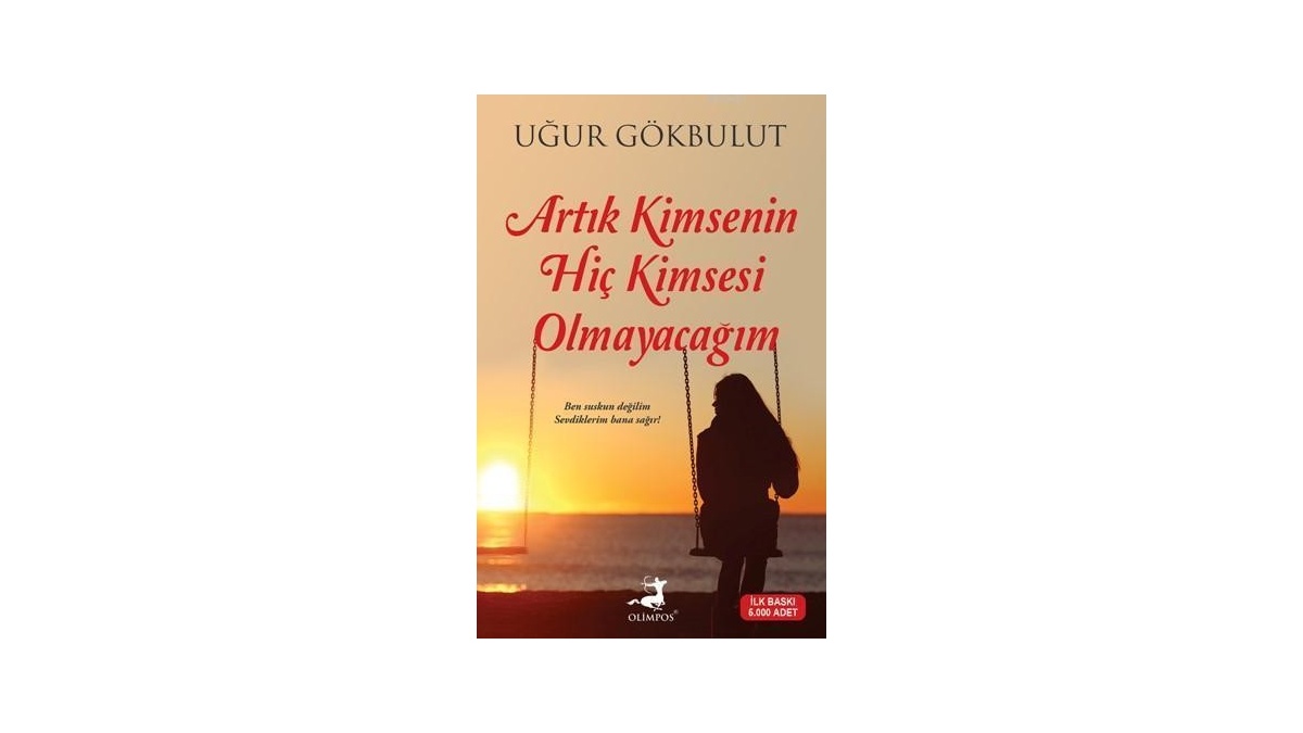Artık Kimsenin Hiç Kimsesi Olmayacağım