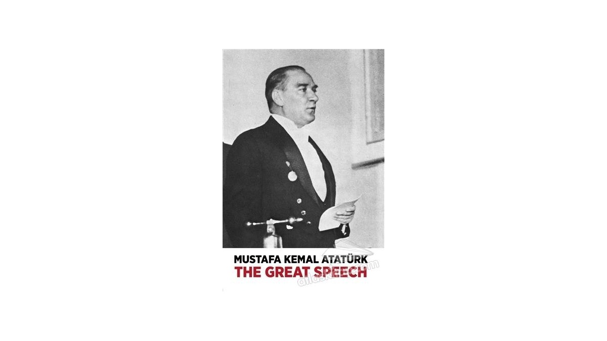The Great Speech Nutuk