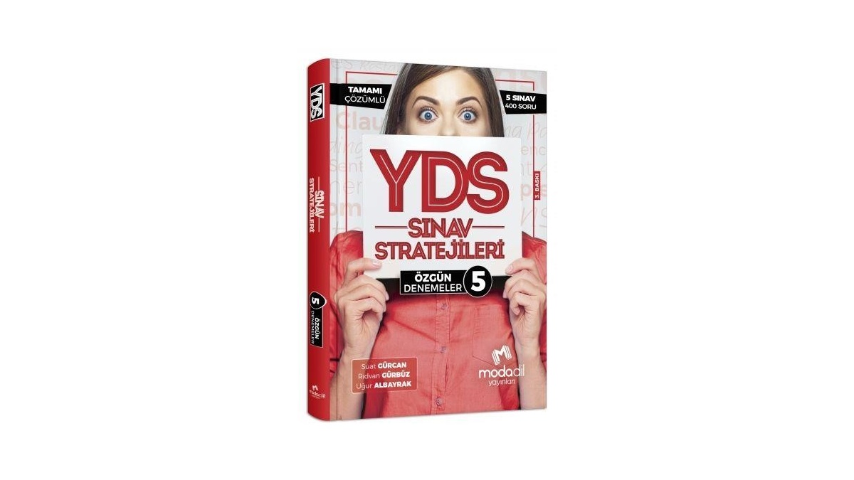 YDS SINAV STRATEJİLERİ 5 ÖZGÜN DENEMELER MODADİL
